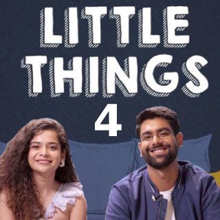 little things season 4 Netflix Web Series Watch Online or Free Download
